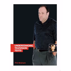 ISBN Understanding Television Texts, Pellicule, Anglais, Couverture rigide, 192 pages