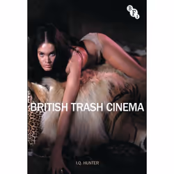 ISBN British Trash Cinema, Pellicule, Anglais, Livre broché, 232 pages