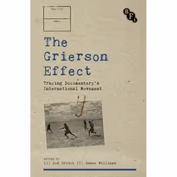 ISBN The Grierson Effect (Tracing Documentary's International Movement), Pellicule, Anglais, Livre broché, 272 pages