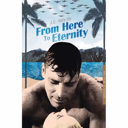 ISBN From Here to Eternity, Pellicule, Anglais, Livre broché, 112 pages