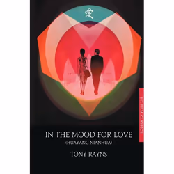 ISBN In the Mood for Love, Pellicule, Anglais, Livre broché, 96 pages