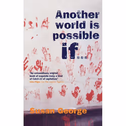 ISBN Another World Is Possible If . . ., Livre broché, 284 pages