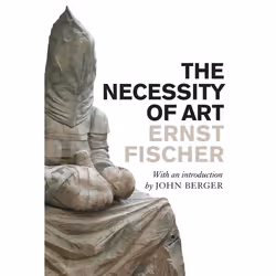 ISBN The Necessity of Art, Livre broché, 272 pages