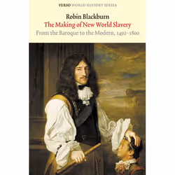 ISBN The Making of New World Slavery, Livre broché, 608 pages
