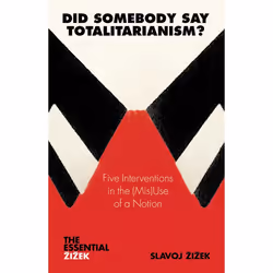 ISBN Did Somebody Say Totalitarianism?, Livre broché, 288 pages