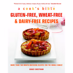 ISBN Cook’s Bible: Gluten-free, Wheat-free &amp; Dairy-free Recipes, nourriture &amp; boisson, Anglais, Livre broché, 176 pag ...