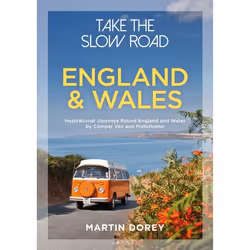 ISBN Take the Slow Road: England and Wales (Inspirational Journeys Round England and Wales by Camper Van and Motorhome), Angl ...