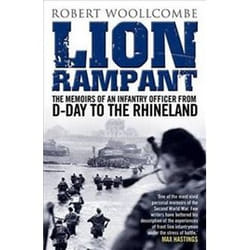 ISBN Lion Rampant : The Memoirs of an Infantry Officer from D-Day to the Rhineland livre histoire Anglais