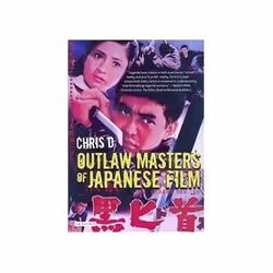 ISBN Outlaw Masters of Japanese Film, TV & radio, Anglais