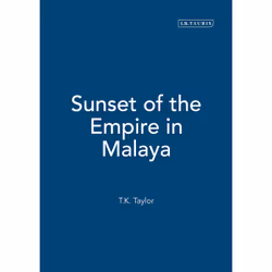 ISBN Sunset of the Empire in Malaya, Anglais, Couverture rigide, 192 pages