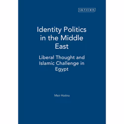 ISBN Identity Politics in the Middle East, Anglais, Couverture rigide, 280 pages