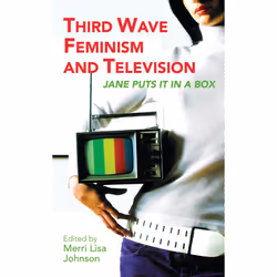 ISBN Third Wave Feminism and Television, Anglais, Livre broché, 240 pages