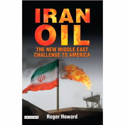 ISBN Iran Oil, Anglais, Couverture rigide, 200 pages