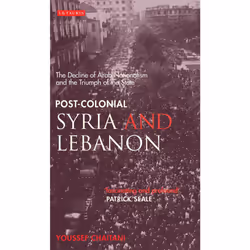 ISBN Post-colonial Syria and Lebanon, Anglais, Couverture rigide, 224 pages