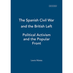 ISBN The Spanish Civil War and the British Left Couverture rigide