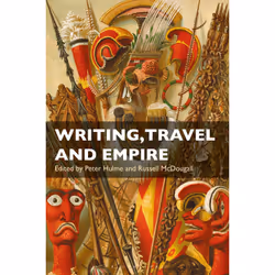 ISBN Writing, Travel and Empire, Anglais, Couverture rigide, 256 pages