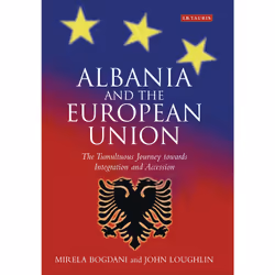 ISBN Albania and the European Union, Anglais, Couverture rigide, 288 pages