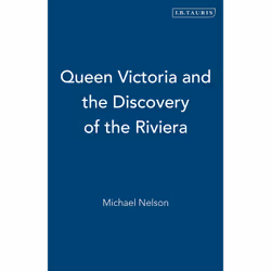 ISBN Queen Victoria and the Discovery of the Riviera, Anglais, Livre broché, 224 pages