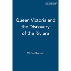 ISBN Queen Victoria and the Discovery of the Riviera