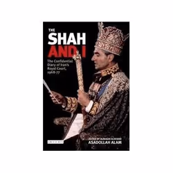 ISBN Shah and I: The Confidential Diary of Iran's Royal Court, 1968-77, politique, Anglais, Livre broché, 576 pages