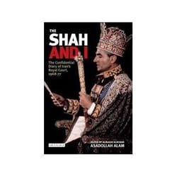 ISBN Shah and I: The Confidential Diary of Iran's Royal Court, 1968-77 livre politique Anglais