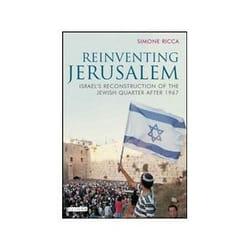 ISBN Reinventing Jerusalem: Israel's Reconstruction of the Jewish Quarter After 1967 livre histoire Anglais Couverture rigide