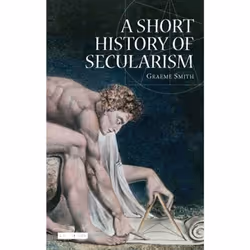 ISBN A Short History of Secularism, Anglais, Couverture rigide, 232 pages