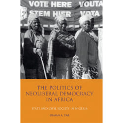 ISBN The Politics of Neoliberal Democracy in Africa Couverture rigide