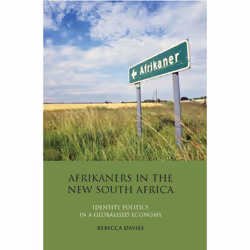 ISBN Afrikaners in the New South Africa, Anglais, Couverture rigide, 208 pages