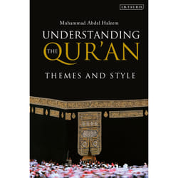 Understanding The Qur'An: Themes And Style (Paperback)