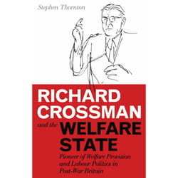 ISBN Richard Crossman and the Welfare State Couverture rigide