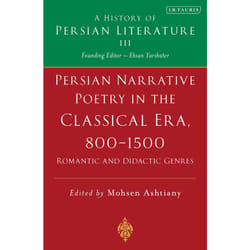 ISBN Persian Narrative Poetry in the Classical Era, 800-1500: Romantic and Didactic Genres Couverture rigide