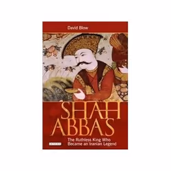 ISBN Shah Abbas: The Ruthless King Who Became an Iranian Legend: Emperor of Persia and Restorer of Iran, biographie, Anglais, ...