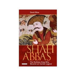 ISBN Shah Abbas: The Ruthless King Who Became an Iranian Legend: Emperor of Persia and Restorer of Iran livre biographie Anglais