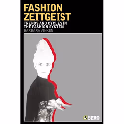 ISBN Fashion Zeitgeist (Trends and Cycles in the Fashion System), Anglais, Livre broché, 160 pages