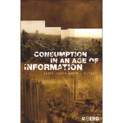 ISBN Consumption in an Age of Information, Anglais, Couverture rigide, 192 pages