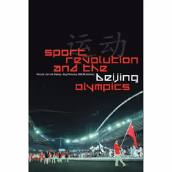 ISBN Sport, Revolution and the Beijing Olympics, Anglais, Livre broché, 176 pages