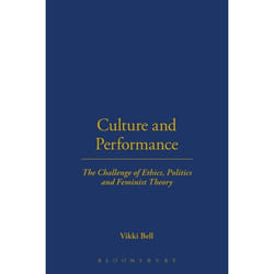 ISBN Culture and Performance (The Challenge of Ethics, Politics and Feminist Theory) livre Anglais Couverture rigide 224 pages