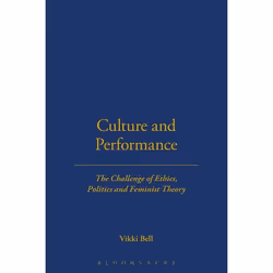 ISBN Culture and Performance (The Challenge of Ethics, Politics and Feminist Theory), Anglais, Livre broché, 224 pages
