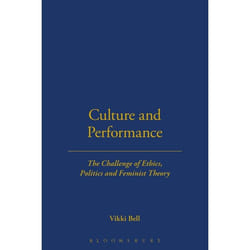 ISBN Culture and Performance (The Challenge of Ethics, Politics and Feminist Theory) livre Anglais Livre broché 224 pages