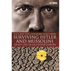 ISBN Surviving Hitler and Mussolini (Daily Life in Occupied Europe) livre histoire Anglais Couverture rigide 256 pages
