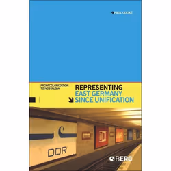ISBN Representing East Germany since Unification (From Colonization to Nostalgia), Anglais, Couverture rigide, 256 pages