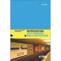 ISBN Representing East Germany since Unification (From Colonization to Nostalgia) livre Anglais Couverture rigide 256 pages