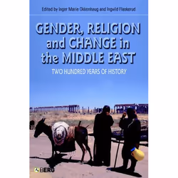 ISBN Gender, Religion and Change in the Middle East (Two Hundred Years of History), Anglais, Livre broché, 240 pages