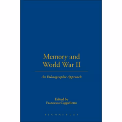 ISBN Memory and World War II (An Ethnographic Approach), Anglais, Livre broché, 256 pages