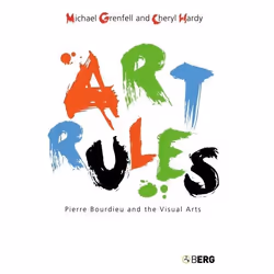 ISBN Art Rules (Pierre Bourdieu and the Visual Arts), Anglais, Couverture rigide, 256 pages