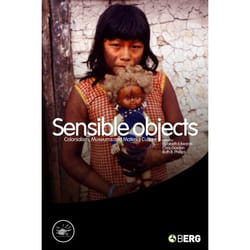 ISBN Sensible Objects (Colonialism, Museums and Material Culture) livre Santé, esprit et corps Anglais