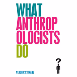 ISBN What Anthropologists Do, Anglais, Couverture rigide, 224 pages