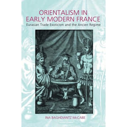 ISBN Orientalism in Early Modern France (Eurasian Trade, Exoticism, and the Ancien Régime) Couverture rigide