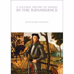 ISBN A Cultural History of Animals in the Renaissance, Anglais, Couverture rigide, 272 pages